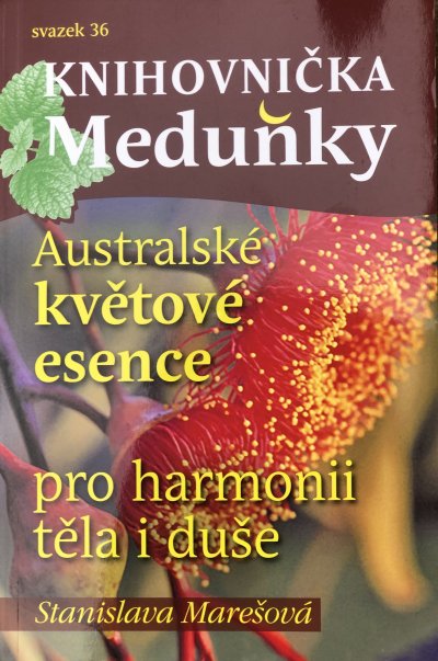 AUSTRALSKÉ KVĚTOVÉ ESENCE PRO HARMONII TĚLA A DUŠE KNIHOVNIČKA MEDUŇKY - only in Czech